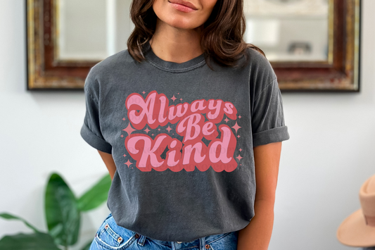 Always Be Kind